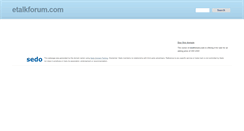 Desktop Screenshot of etalkforum.com